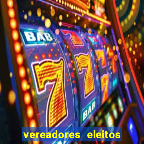 vereadores eleitos em cerejeiras